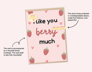 I Like you Berry Much Card