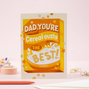 Dad Cerealously The Best Card