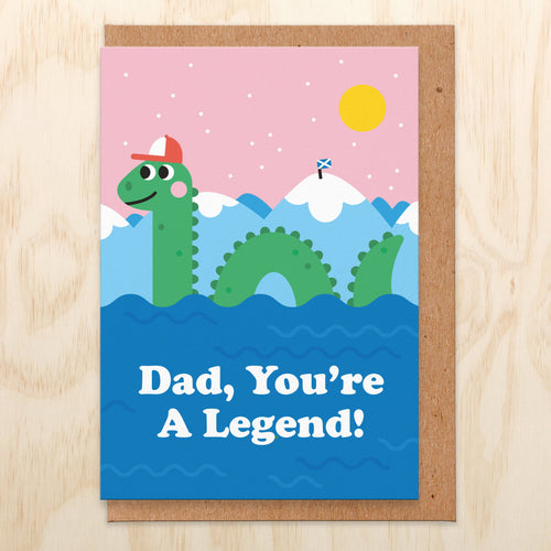 Dad You're A Legend (Loch Ness Monster) Father's Day Card