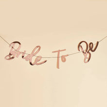 Rose Gold 'Bride To Be' Banner