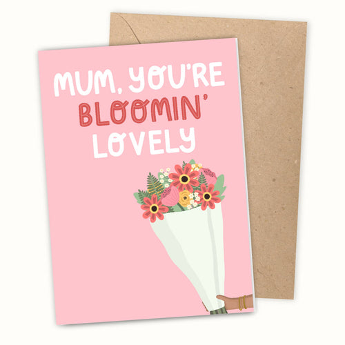 Bloomin' Lovely Mothers Day Card